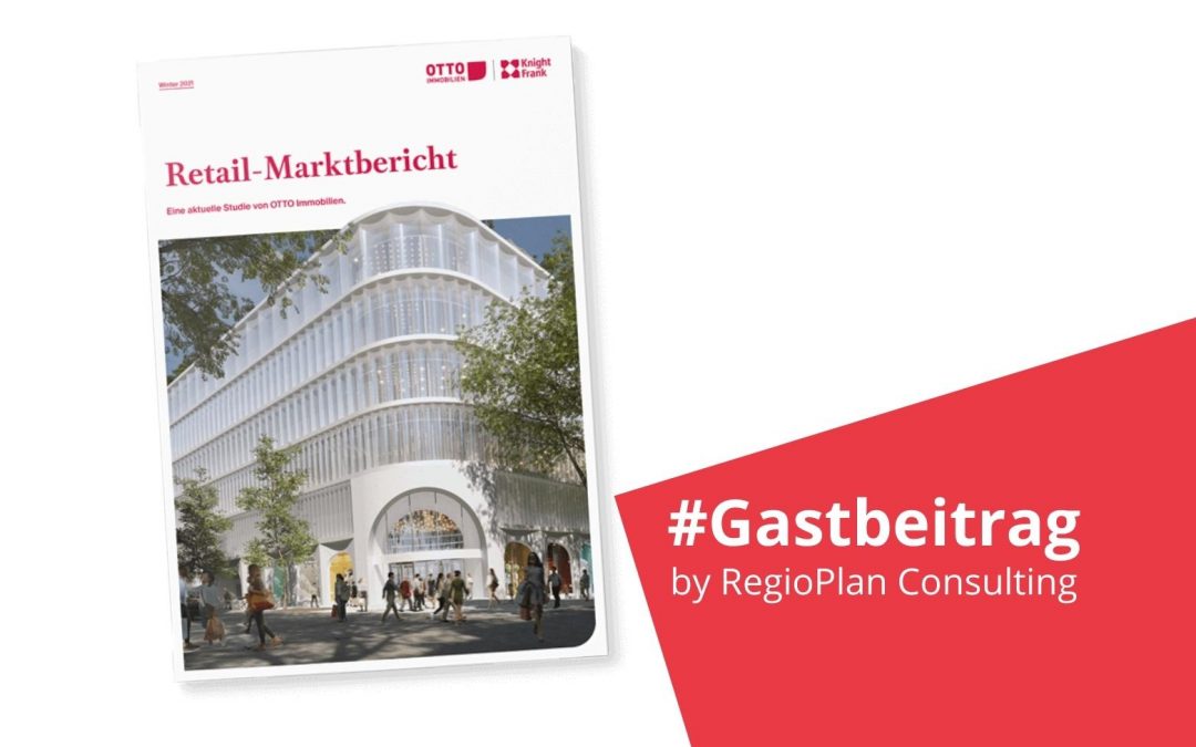 Otto Immobilien Marktbericht mit Gastbeitrag von RegioPlan Consulting